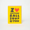 Love Matzah Ball Soup & You