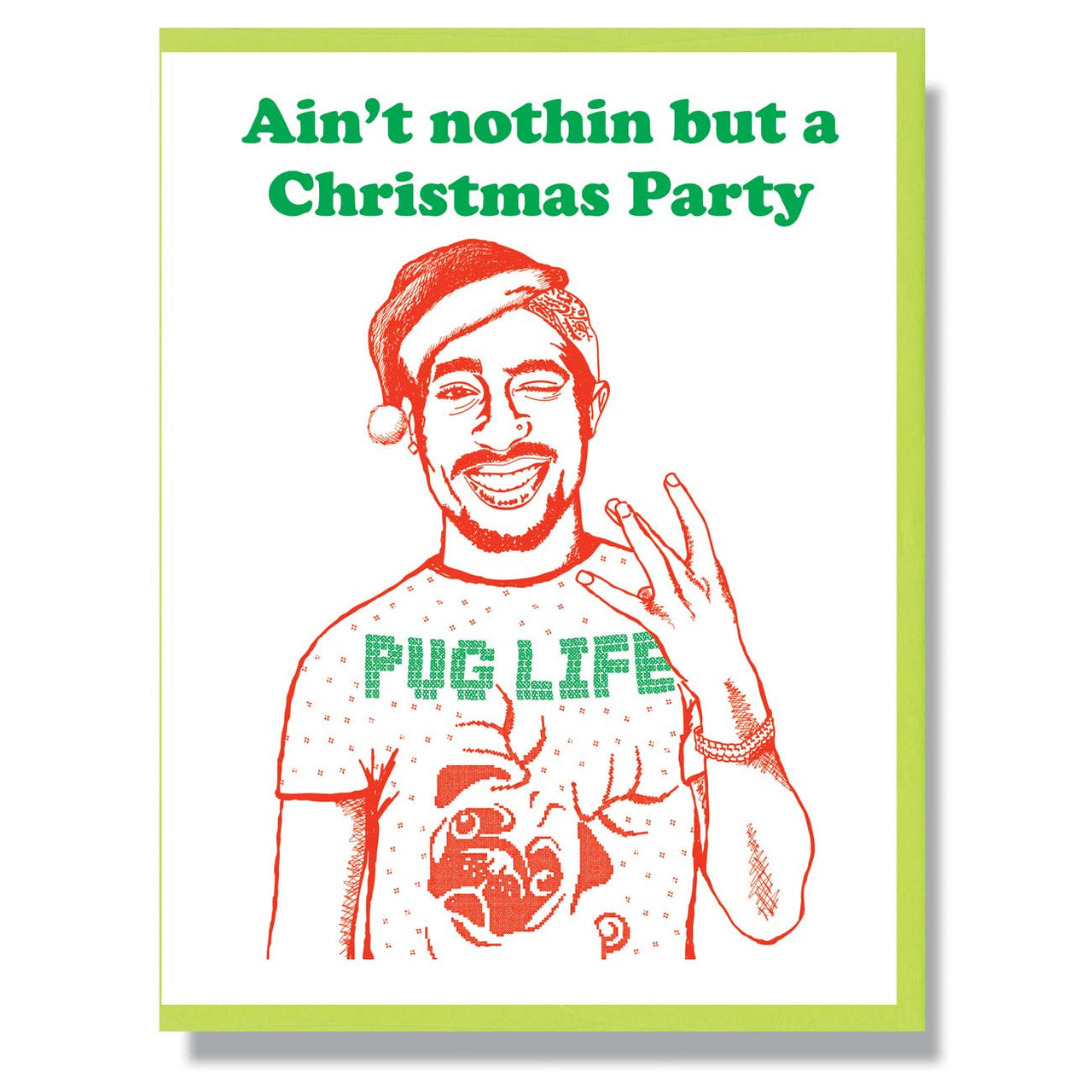 RIP Tupac Shakur Christmas