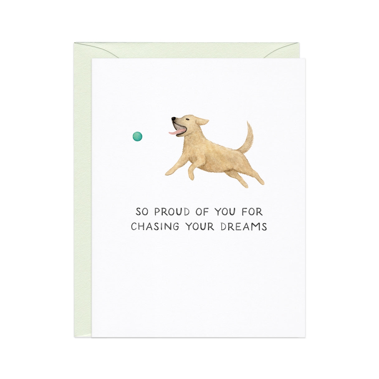 Chasing Your Dreams Dog