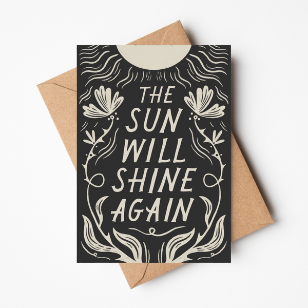 The Sun Will Shine Again