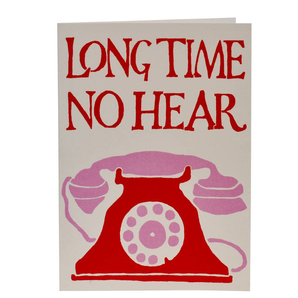 Long Time No Hear
