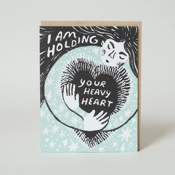 Holding Your Heavy Heart
