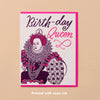 Birthday Queen