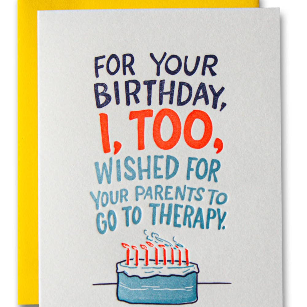 I Wished For Your Parents to Go to Therapy