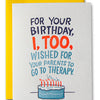 I Wished For Your Parents to Go to Therapy