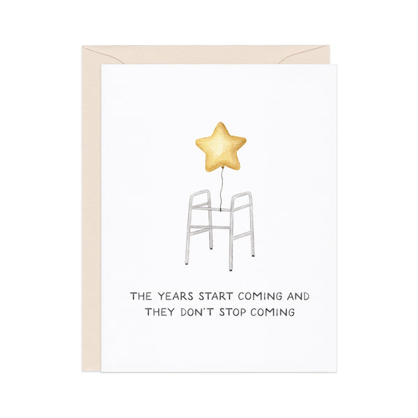 The Years Start Coming