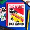 The Wurst Has Passed