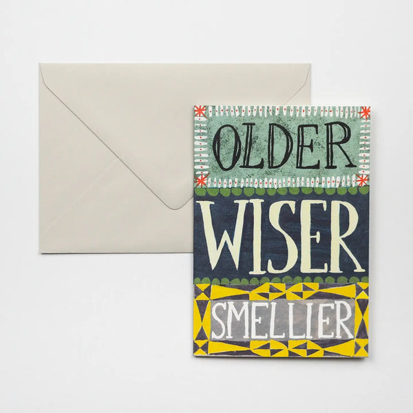 Older, Wiser, Smellier