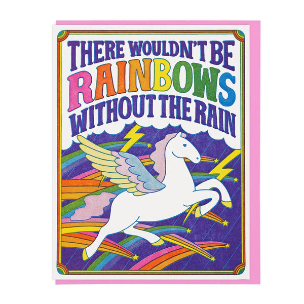 There Wouldn't Be Rainbows