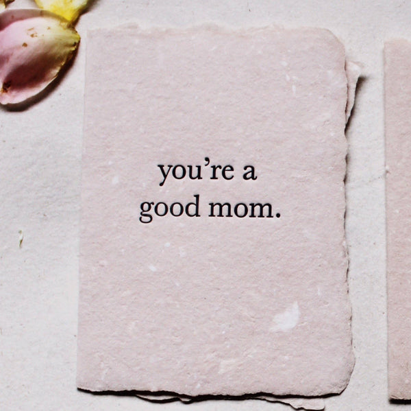 You're a Good Mom