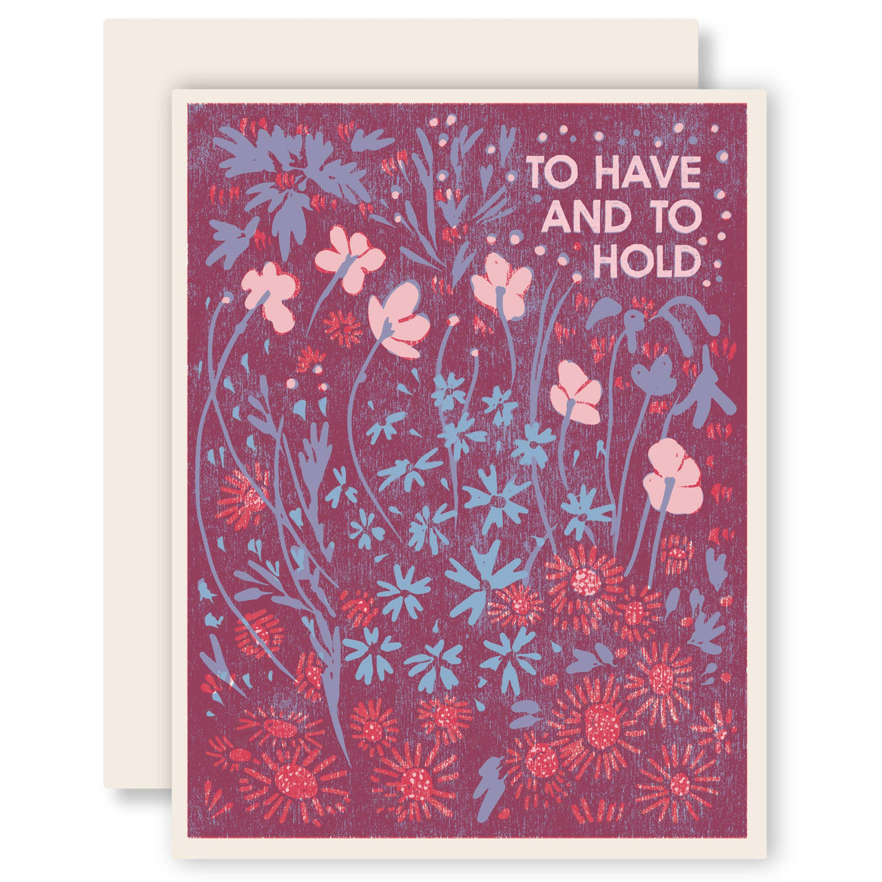 To Have and To Hold