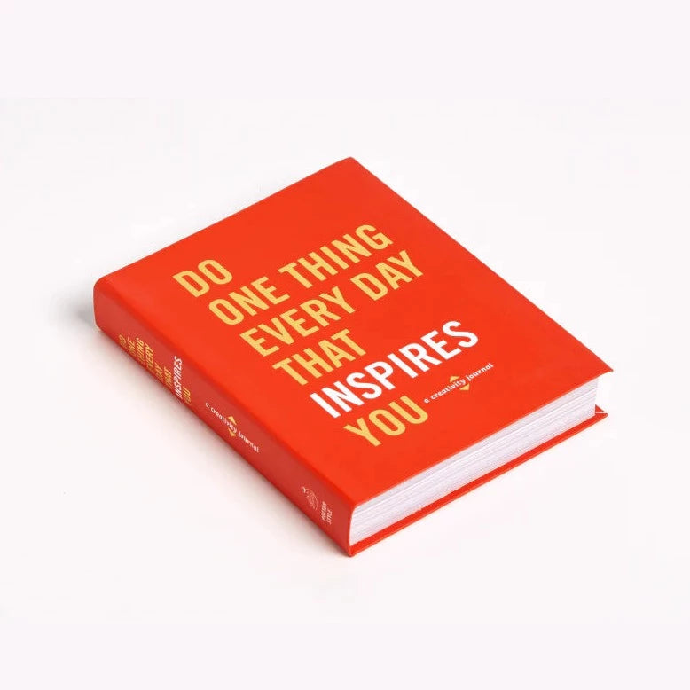 Do One Thing Everyday That Inspires You