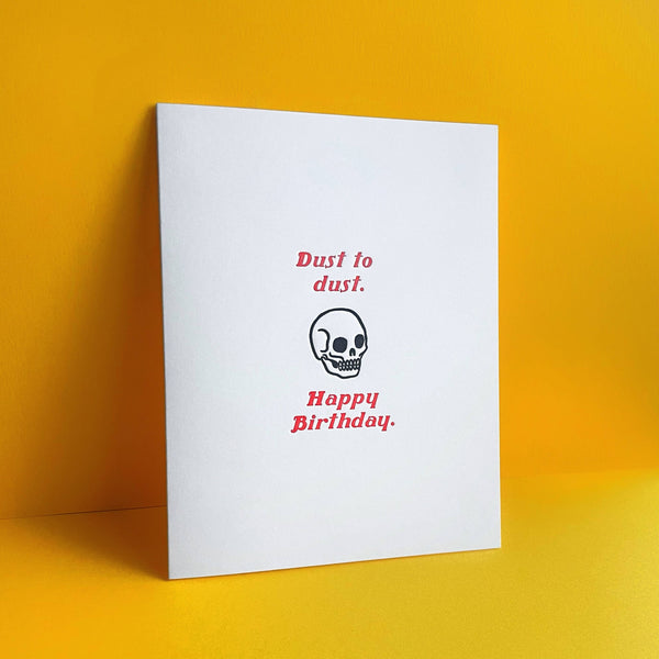 Dust to Dust Letterpress