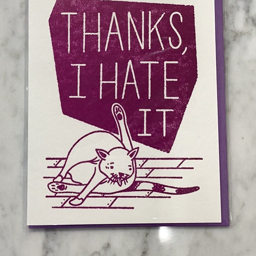 Thanks, I Hate It